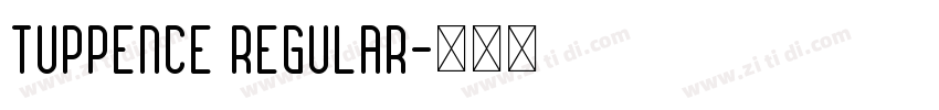 Tuppence Regular字体转换